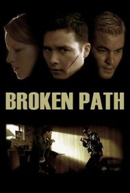 دانلود فیلم Broken Path سال 2008 - مسیر شکسته