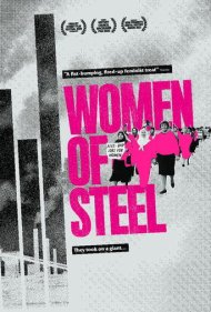 دانلود فیلم Women of Steel سال 2020 - زنان فولاد