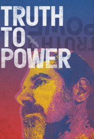 دانلود فیلم Truth to Power سال 2021 - حقیقت تا قدرت