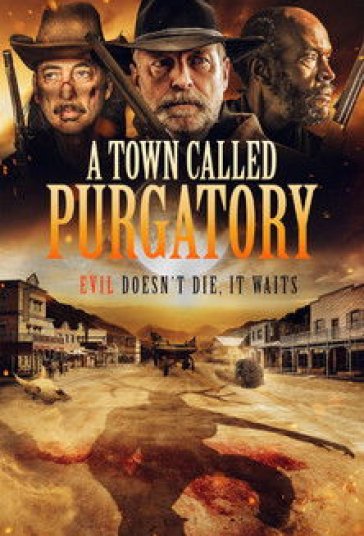 A Town Called Purgatory