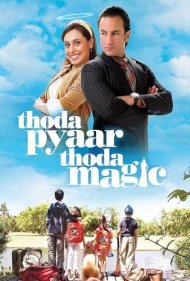 دانلود فیلم Thoda Pyaar Thoda Magic سال 2008 - کمی عشق، کمی جادو