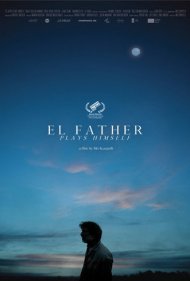 دانلود فیلم El Father Plays Himself سال 2020 - پدر نقش خودش را بازی میکند