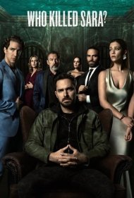 دانلود فیلم Who Killed Sara? سال 2021 - چه کسی سارا را کشت؟