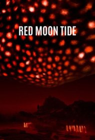 دانلود فیلم Red Moon Tide سال 2020 - جزر و مد ماه قرمز