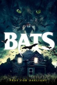 دانلود فیلم Bats سال 2021 - خفاش ها
