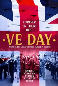 دانلود فیلم VE Day: Forever in their Debt سال 2020 - روز پیروزی در اروپا: برای همیشه مدیون آنها