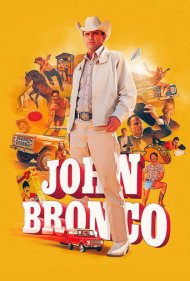 دانلود فیلم John Bronco سال 2020 - جان برانکو