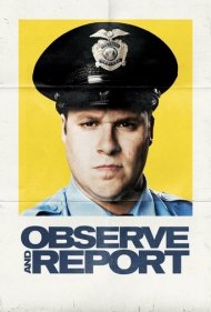 دانلود فیلم Observe and Report سال 2009 - مشاهده و گزارش