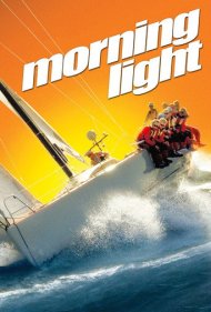 دانلود فیلم Morning Light سال 2008 - نور صبحگاهی