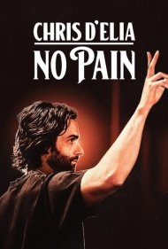 دانلود فیلم Chris D'Elia: No Pain سال 2020 - کریس دِلیا : بی درد