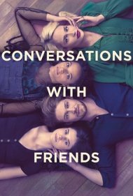 دانلود فیلم Conversations with Friends سال 2022 - گفتگو با دوستان