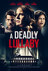 دانلود فیلم A Deadly Lullaby سال 2020 - یک لالایی مرگبار