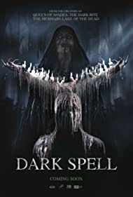 دانلود فیلم Dark Spell سال 2021 - طلسم تاریکی