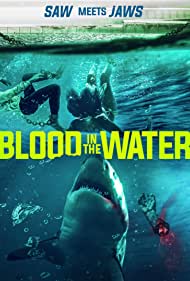 دانلود فیلم Blood in the Water (I) سال 2022 - خون در آب