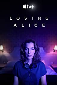دانلود فیلم Losing Alice سال 2020 - از دست دادن آلیس