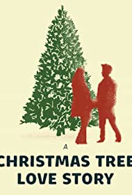 دانلود فیلم A Christmas Tree Love Story سال 2020