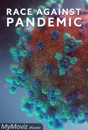 دانلود فیلم Race Against Pandemic سال 2020 - در جدال با پاندمی