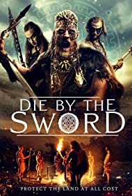 دانلود فیلم Die by the Sword سال 2020
