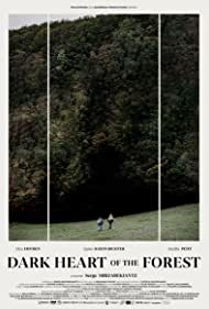 دانلود فیلم Dark Heart of the Forest سال 2021 - قلب تاریک جنگل