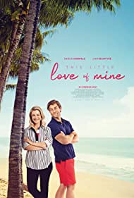 دانلود فیلم This Little Love of Mine سال 2021 - این عشق کوچک من