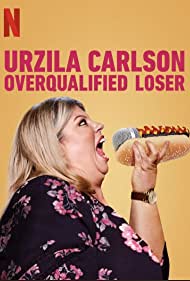 دانلود فیلم Urzila Carlson: Overqualified Loser سال 2020