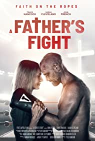 دانلود فیلم A Father's Fight سال 2021 - مبارزه پدر