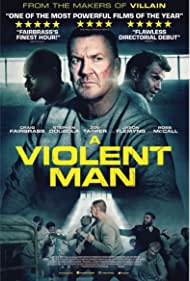 دانلود فیلم A Violent Man سال 2020 - یک مرد خشن