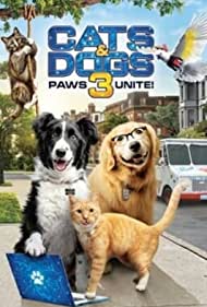 دانلود دوبله فارسی فیلم Cats & Dogs 3: Paws Unite سال 2020 - گربه ‌ها و سگ‌ ها 3: اتحاد پنجه‌ها