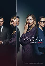 دانلود فیلم Anatomy of a Scandal سال 2022 - آناتومی یک رسوایی