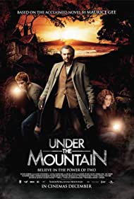 دانلود دوبله فارسی فیلم Under the Mountain سال 2009 - دالان مخوف