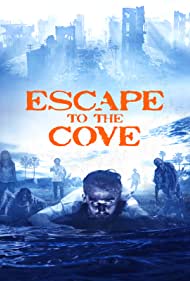 دانلود فیلم Escape to the Cove سال 2021