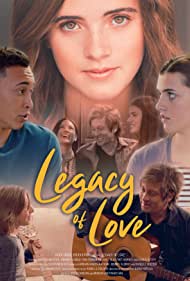 دانلود فیلم Legacy of Love سال 2021 - میراث عشق