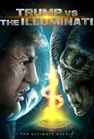 دانلود فیلم Trump vs the Illuminati سال 2020