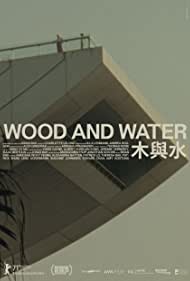 دانلود فیلم Wood and Water سال 2021 - چوب و آب