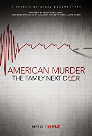 دانلود فیلم American Murder: The Family Next Door سال 2020 - قتل آمریکایی: خانواده ای در همسایگی