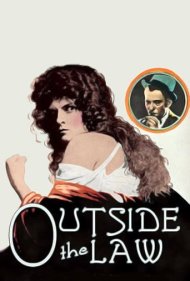 دانلود فیلم Outside the Law سال 1921 - خارج از قانون