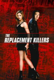 دانلود فیلم The Replacement Killers سال 1998 - آدمکش‌های جایگزین