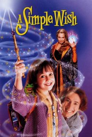 دانلود فیلم A Simple Wish سال 1997 - یک آرزوی ساده