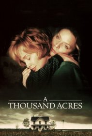 A Thousand Acres 1997