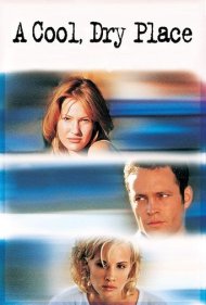 دانلود فیلم A Cool, Dry Place سال 1998 - یک جای خنک و خشک
