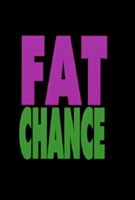 دانلود فیلم Fat Chance سال 1994 - شانس چاق