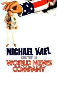 دانلود فیلم Michael Kael vs. the World News Company سال 1998 - مایکل کیل علیه خبرگزاری جهانی
