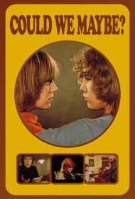 دانلود فیلم Could We Maybe سال 1976 - شاید بتونیم