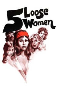 دانلود فیلم Five Loose Women سال 1974 - پنج زن فراری