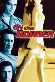 On the Border 1998