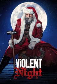 دانلود دوبله فارسی فیلم Violent Night سال 2022 - شب خشونت آمیز