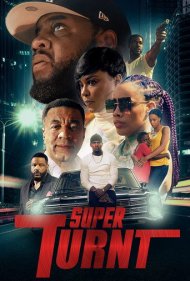 دانلود فیلم Super Turnt سال 2022 - سوپر ترنت