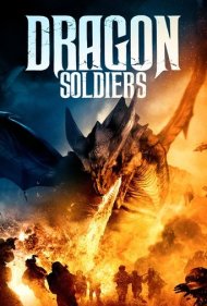 دانلود فیلم Dragon Soldiers سال 2020