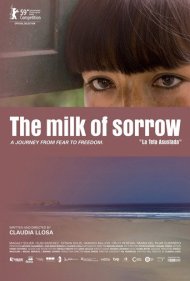 دانلود فیلم The Milk of Sorrow سال 2009 - شیر اندوه