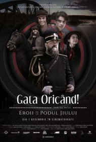 دانلود فیلم Gata Oricând!: partea întâi - Eroii de la podul Jiului سال 2022 - آماده در هر زمان!: قسمت اول - قهرمانان در پل جیولوی